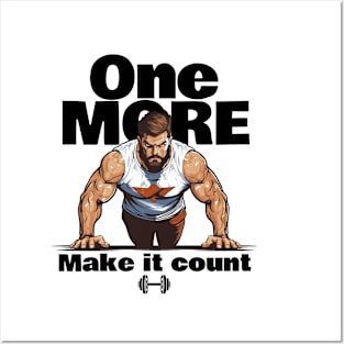One More Make it Count Posters and Art